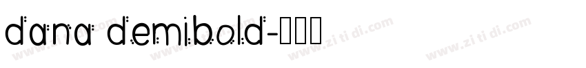 dana demibold字体转换